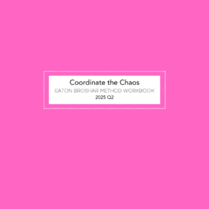 Eaton Broshar Method 2025 Q2 Workbook – Pink