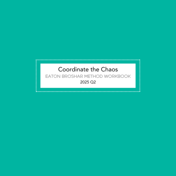 Eaton Broshar Method 2025 Q2 Workbook – Teal