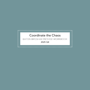 Eaton Broshar Method 2025 Q4 Workbook – Grey