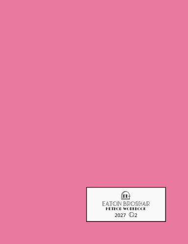 Eaton Broshar Method Workbook 2027 Q2 Pink Cover
